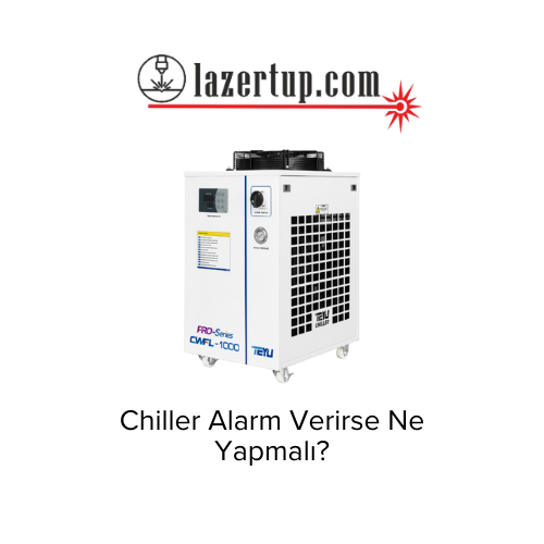 Chiller Alarm Verirse Ne Yapmalı?