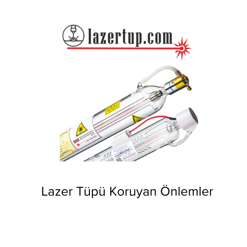 Lazer Tüpü Koruyan Önlemler