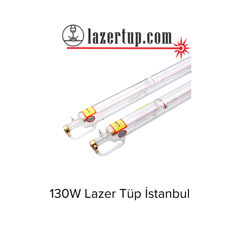 130W Lazer Tüp İstanbul