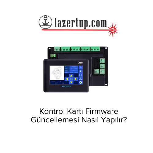 Kontrol Kartı Firmware Güncellemesi Nasıl Yapılır?