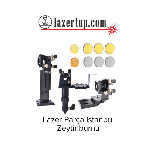 Lazer Parça İstanbul Zeytinburnu