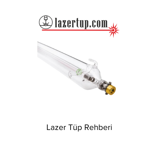 Lazer Tüp Rehberi